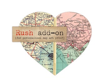 Rush Proof Service, Rush Proof Add-On for Personalized Map Art orders