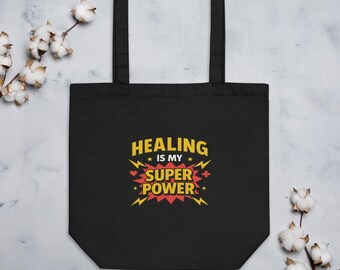 Healing Is My Superpower - Empowering Tote Bag for Wellness Warriors