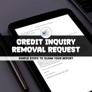 Credit Inquiry Removal Letter Template: DIY Credit Repair (Word & PDF)