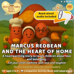 May include: A children's book cover featuring a family of cartoon characters. The title "Marcus Redbean and the Heart of Home" is displayed prominently. Text indicates the book is for ages 4-6 and includes read-aloud audio.