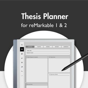 May include: A digital thesis planner template for reMarkable 1 and 2 tablets, featuring a light gray interface with sections for overview, chapter, meeting, revision, and submission, alongside a black stylus pen resting on the screen surface.
