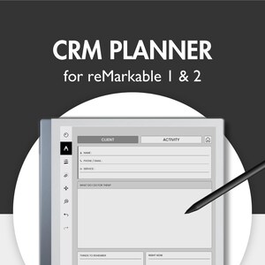 May include: A digital CRM planner template for reMarkable 1 and 2 tablets. The screen displays a form with fields for client name, phone, email, and service, alongside a large note section, with a black stylus resting on the display surface.