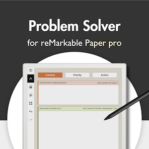 May include: A digital tablet displaying a Problem Solver template for reMarkable Paper pro. The screen shows sections for Context, Priority, and Action, with fields for describing events and affected areas. A black stylus rests on the screen surface.