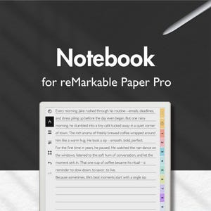 May include: A digital notebook for reMarkable Paper Pro. The image shows a white tablet with text and a stylus. The text on the screen includes the word "Notebook" and a short story about coffee. The background is dark gray.