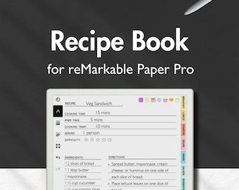 May include: A digital recipe book for the reMarkable Paper Pro tablet. The screen displays a recipe for a Veg Sandwich, with ingredients and directions. The title "Recipe Book" is displayed in large white letters. A stylus is in the upper right corner.