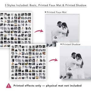 May include: A digital collage template featuring 3 styles: Basic, Printed Faux Mat, and Printed Shadow. The display shows a grid of small square photos and two larger examples of a couple in black and white. Text reads: 3 Styles Included: Basic, Printed Faux Mat & Printed Shadow. Printed effects only &mdash; physical mat not included.
