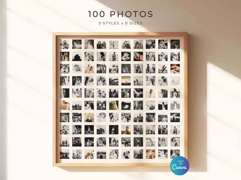 May include: A square wooden frame containing a grid of 100 small black and white photographs. Above the frame, the text reads 100 PHOTOS and 3 STYLES x 6 SIZES. A small blue circular icon in the bottom right corner contains the text EDIT IN Canva.
