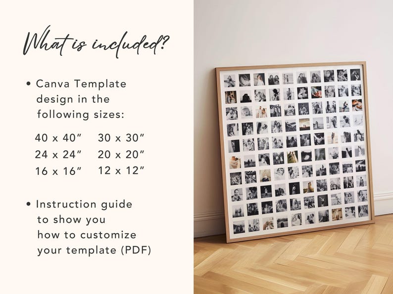 May include: A Canva template design for a photo collage with text reading What is included? and listing sizes 40x40, 30x30, 24x24, 20x20, 16x16, and 12x12 inches. A framed square collage of many small black and white photos is displayed.