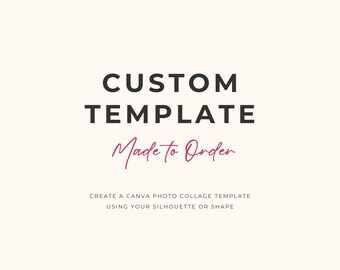Custom Photo Collage Service | Canva Template (Digital Download)