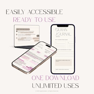 May include: A digital Quran Journal displayed on a laptop and two smartphones. The screens show journal pages with text and pink accents. Text on the image reads "EASILY ACCESSIBLE READY TO USE" and "ONE DOWNLOAD UNLIMITED USES."