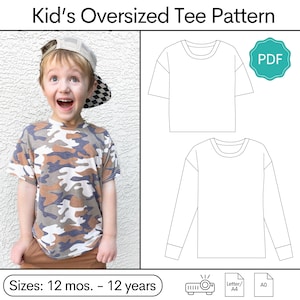 May include: A young child wearing a camouflage oversized tee shirt. The image also shows a pattern for a kid's oversized tee shirt, with short and long sleeve options. The text on the image reads "Kid's Oversized Tee Pattern" and "Sizes: 12 mos. - 12 years."