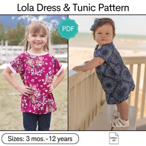 May include: A PDF sewing pattern for a Lola dress and tunic for children. The pattern includes sizes for ages 3 months to 12 years. The image shows two children wearing the dress and tunic, one in a floral print and the other in a blue print.