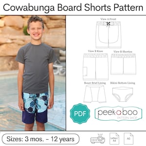 May include: A PDF pattern for sewing board shorts for children. The pattern includes four different views: front, knee, shorties, and lining. The pattern is available in sizes 3 months to 12 years. The text "Cowabunga Board Shorts Pattern" and "peek-a-boo PATTERN SHOP" is visible in the image.