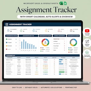 May include: A laptop screen displaying an "Assignment Tracker" template for Microsoft Excel and Google Sheets. The interface shows assignment statuses, due dates, and progress, with charts and graphs. The design includes the text "Assignment Tracker" and "With Smart Calendar, Auto Alerts & Overview".