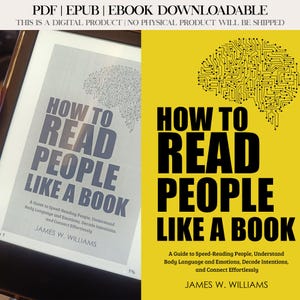 May include: An image of a digital book and a book cover. The book cover is yellow with the title "HOW TO READ PEOPLE LIKE A BOOK" in large black letters. The digital book shows the same title in gray. The book is by James W. Williams.