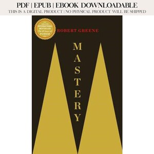 May include: A book cover for "Mastery" by Robert Greene. The cover features a black background with two golden yellow triangular shapes. The title "MASTERY" is vertically stacked in white letters. The book also has a gold seal that says "International Bestseller".