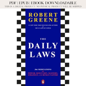 Könnte beinhalten: Buchcover von "The Daily Laws" von Robert Greene. Der Hintergrund ist blau mit weißem und gelbem Text. Der Titel ist deutlich sichtbar. Das Buch behandelt Meditationen über Macht, Verführung, Meisterschaft, Strategie und menschliche Natur. Digitales Produkt.
