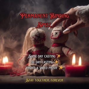 permanent binding spell | extreme voodoo obsession ritual for love & control, fast results, same day casting
