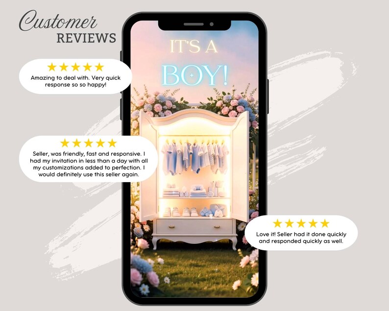 May include: A smartphone displays a digital baby shower invitation with the text "IT'S A BOY!" in blue neon. The image features a white wardrobe filled with baby clothes, surrounded by floral arrangements and customer reviews.