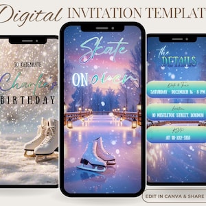 May include: Digital invitation template on three smartphones. The design shows a winter skating scene with ice skates and the text "Skate On Over" and "Charlie's Birthday". Includes event details for a party.