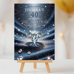 May include: A birthday party invitation on a wooden easel. The invitation features a large diamond and the text "You're invited to JULIANA'S 40th BIRTHDAY PARTY" with date, time, and RSVP information.