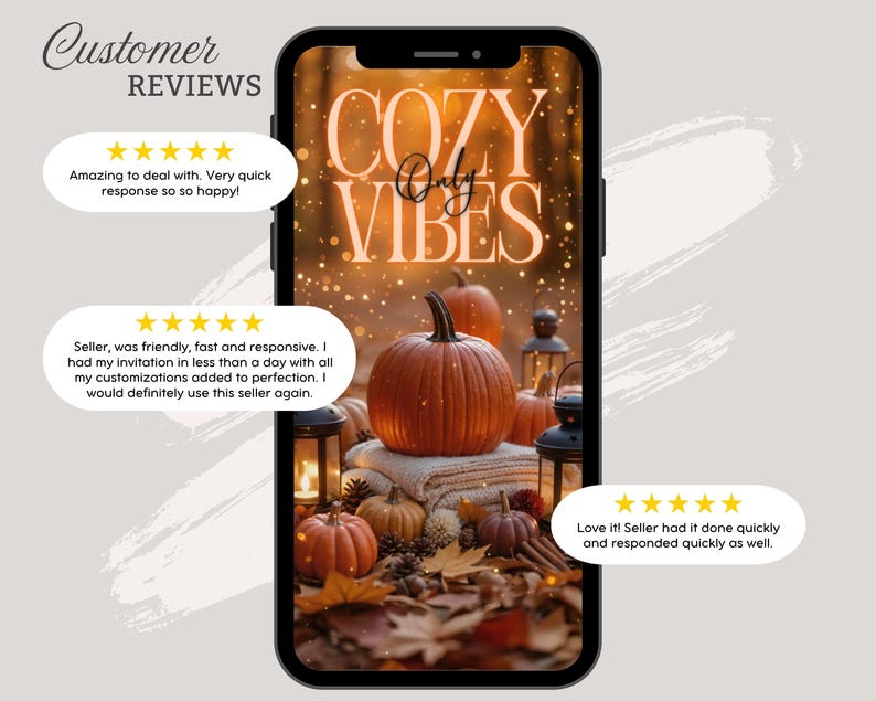 May include: A smartphone screen displays a fall-themed image with pumpkins, lanterns, and autumn leaves. The text "COZY Vibes Only" is overlaid on the image. Customer reviews with five-star ratings are also visible.