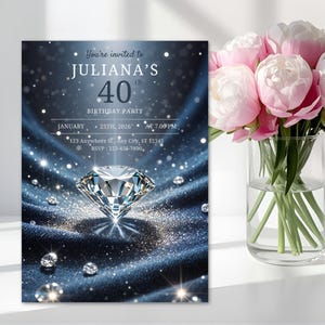 May include: A birthday party invitation with a diamond theme. The invitation reads "You're invited to JULIANA'S 40th BIRTHDAY PARTY" with date and time details. A large diamond is featured on a dark blue background with smaller diamonds and glitter. A vase of pink peonies is to the right.