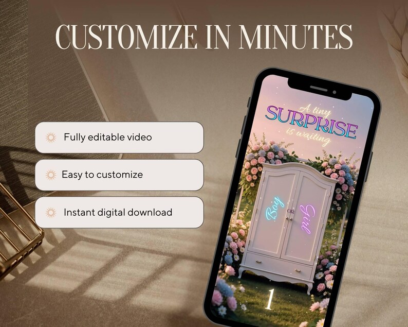 May include: A smartphone displays a gender reveal video with a white wardrobe, the words "Boy" and "Girl", and the text "A tiny SURPRISE is waiting". The image also includes the text "CUSTOMIZE IN MINUTES".
