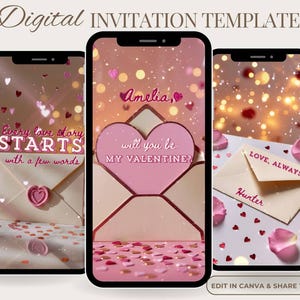 May include: Three smartphone screens displaying Valentine's Day invitation templates. The templates feature pink hearts, envelopes, and romantic text like "Every love story starts" and "Will you be my Valentine?" The background has bokeh lights and confetti.
