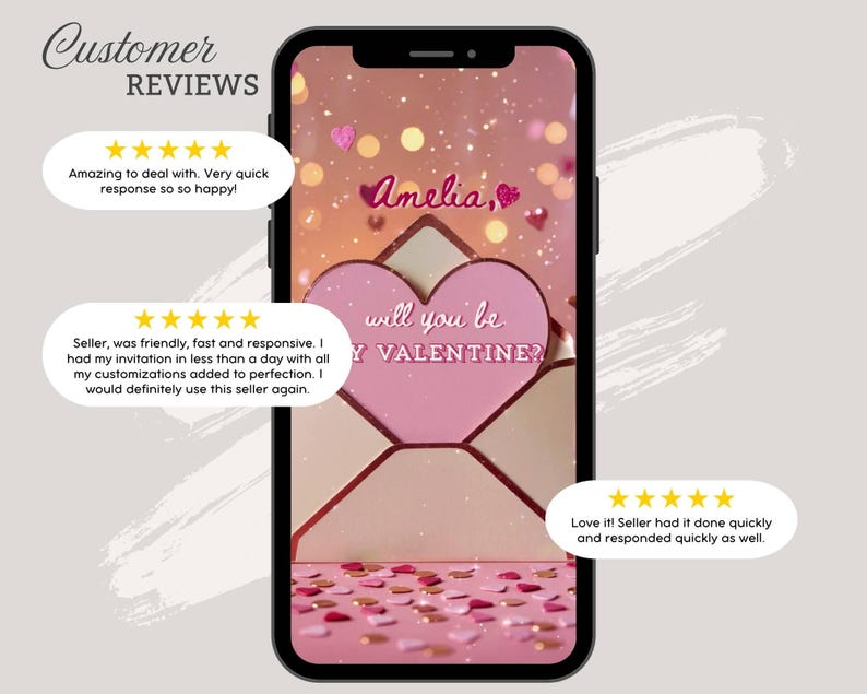 May include: A smartphone displays a Valentine's Day design with a pink heart-shaped card that reads "Will you be my Valentine?" The design includes the name "Amelia" and customer reviews with five-star ratings.