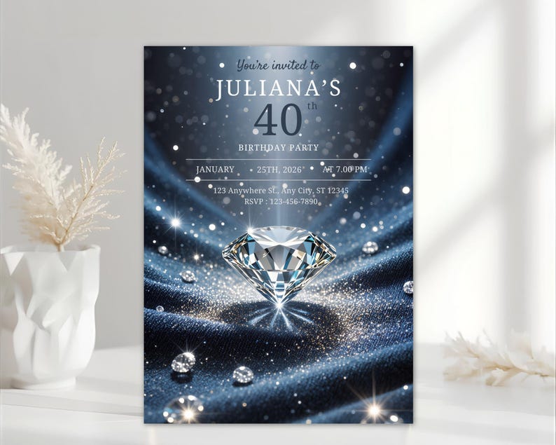 May include: A birthday party invitation with a dark blue background and sparkling accents. The invitation reads "You're invited to Juliana's 40th Birthday Party" with the date, time, and RSVP information. A large diamond is featured.