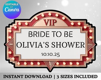 May include: A retro-style sign with a red and gold frame, displaying the text "VIP BRIDE TO BE OLIVIA'S SHOWER 10.10.25." The sign is adorned with decorative lights and the words "INSTANT DOWNLOAD | 3 SIZES INCLUDED."