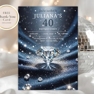 May include: A party invitation with a diamond theme. The invitation is dark blue with sparkling accents and features the text "You're invited to JULIANA'S 40th BIRTHDAY PARTY". A disco ball and a "FREE Thank-You Card - INCLUDED" sticker are also visible.