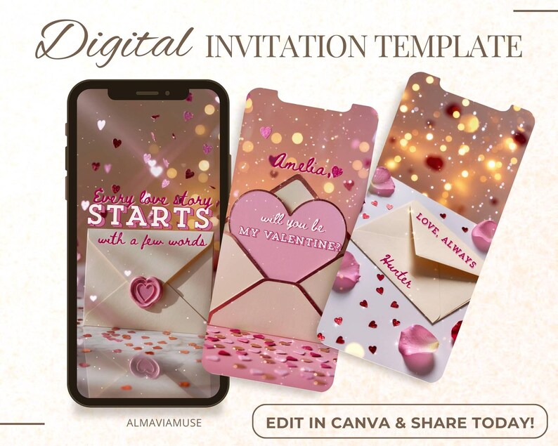 May include: Digital invitation template with a romantic theme. The design features a smartphone displaying a message, and two invitation cards with heart and envelope motifs. The text includes "Every love story STARTS with a few words" and "will you be MY VALENTINE?"