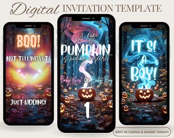May include: Digital invitation template with three phone screens. The screens display Halloween-themed baby announcements. One says "BOO! NOT TELLING YET! JUST KIDDING!" Another says "A little PUMPKIN is hiding a secret." The last says "IT'S! A BOY!"