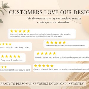 May include: A beige graphic with the text "CUSTOMERS LOVE OUR DESIGNS!" and customer reviews. The reviews are in white boxes with yellow star ratings. The bottom text reads "READY TO PERSONALIZE YOURS? DOWNLOAD INSTANTLY."