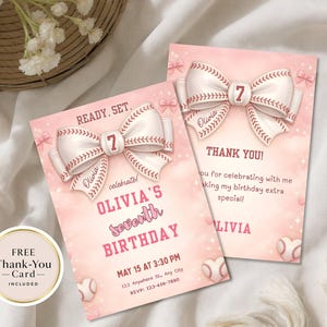 May include: Pink baseball-themed birthday invitation and thank you card set. The invitation reads "Olivia's Seventh Birthday" with a baseball bow design and baseball accents. The thank you card has a matching design.