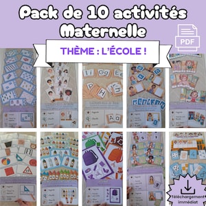 May include: A set of 10 educational activity cards for nursery school children. The cards feature themes such as letters, numbers, and school-related images. The text "Pack de 10 activités Maternelle" is visible at the top, with "THÈME : L'ÉCOLE!" below. A PDF icon is also present.