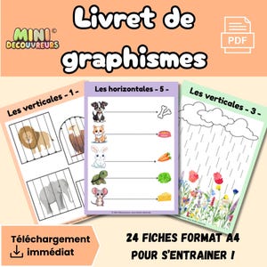 May include: Three educational worksheets titled "Livret de graphismes" in French. The worksheets feature illustrations of animals and objects, with lines for tracing. The text "24 FICHES FORMAT A4 POUR S'ENTRAINER !" is also visible.