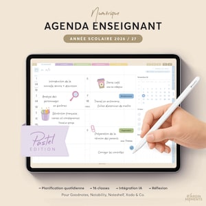 Peut inclure: Un agenda numérique pour enseignant pour l'année scolaire 2026-2027 affiché sur une tablette. L'interface présente un calendrier hebdomadaire avec des onglets pastel, des notes manuscrites et des icônes. Un stylet interagit avec l'écran.