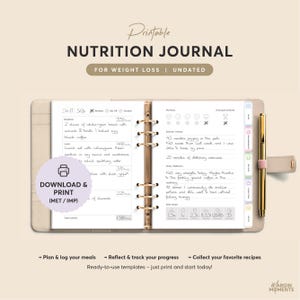 May include: Open beige printable nutrition journal with gold pen. The journal is open to a handwritten page with food and exercise logs. The journal includes the text "NUTRITION JOURNAL" and "FOR WEIGHT LOSS | UNDATED".