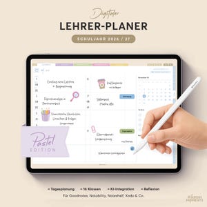 Könnte beinhalten: Ein digitaler Lehrerplaner für 2026/27 auf einem Tablet-Bildschirm. Die Benutzeroberfläche zeigt einen Wochenplan mit handschriftlichen Notizen, Symbolen und pastellfarbenen Reitern. Ein weißer Eingabestift berührt das Display. Text: Digitaler LEHRER-PLANER, SCHULJAHR 2026/27, Pastel EDITION.