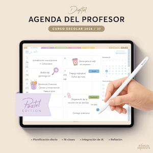 Op de afbeelding: Een digitale lerarenplanner op een tabletscherm met de tekst AGENDA DEL PROFESOR CURSO ESCOLAR 2026 / 27 en PASTEL EDITION. De interface toont een weekschema met handgeschreven notities, pictogrammen en een witte styluspen op het scherm.