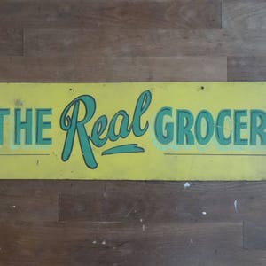 Vintage English Hand Painted The Real Grocers Shop Internal Retail Sign Notice Grocery Commercial circa 1950-60's / EVE of Europe
