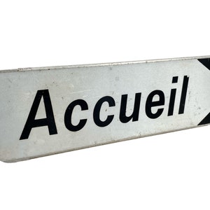 Vintage French Accueil Reception Welcome Entrance Sign White Blue Metal Aluminium Path Roadsign Road Sign c1990's / EVE