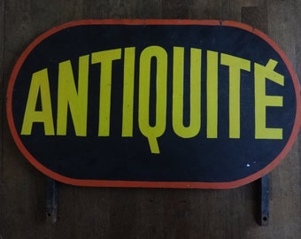 Vintage French Antiques Antiquite Shop Sign External Outside Display Roadsign Road Iron Metal Display circa 1980-90's / EVE of Europe