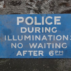 Vintage English Blackpool Beach Illuminations Hand Painted Police No Parking Wooden Sign Notice circa 1970-80's / EVE of Europe