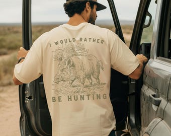 I Would Rather Be Hunting Shirt, Hunter T-Shirt, Vintage Wild Boar Tee, Gift for Hunters, Fathersday Gift, Hunting Shirt for Men