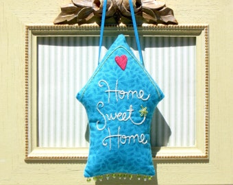 Home Sweet Home fabric house ornament, house warming gift, Mother's day gift