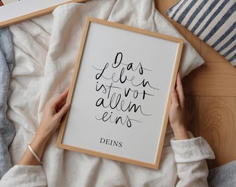 Sprüche Poster (Digital Download): Dein Leben | Bilder für Wohnzimmer & Schlafzimmer